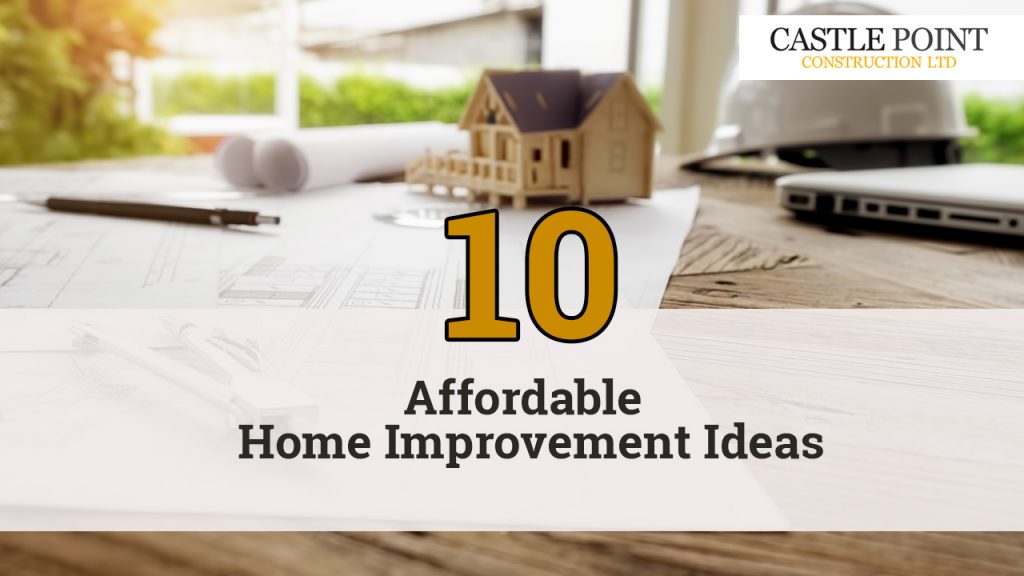 10 Affordable Home  Improvement  Ideas  Tips  Castle Point